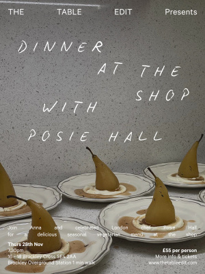 Dinner with Posie Hall